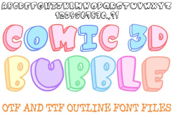 Comic 3D Bubble: A Typeface That Leaps Off the Page